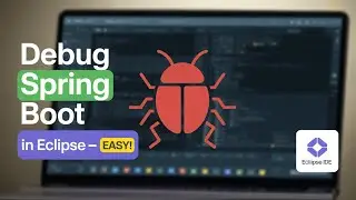 Debugging a Spring Boot Application in Eclipse: Step-by-Step Guide | Spring Boot tutorial