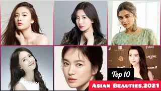 Top 10 Most Beautiful Asian Women With Their County Name (2021)। New Update। 