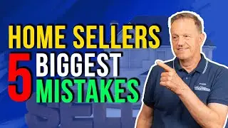 5 Biggest Mistakes Home Sellers Makes | Living in Los Angeles South Bay