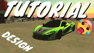 Mclearen Design Tutorial ll Car Parking Multiplayer
