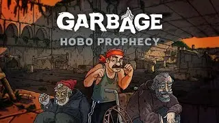 Garbage: Hobo Prophecy | ПЕТРОВИЧ РВЕТСЯ К ВЛАСТИ
