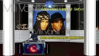 Milli Vanilli - Baby Don't Forget My Number (Dodz Remix 2023)