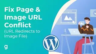 How To Fix the Page and Image URL Conflict in WordPress (URL Redirects to Image File)