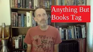 Anything But Books Tag