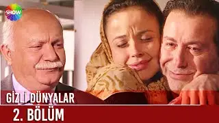Gizli Dünyalar 2. Bölüm
