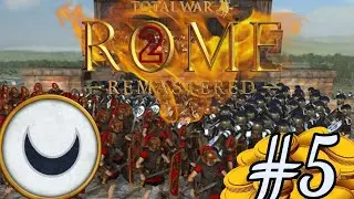 Rome Total War Remastered: Carthage Campaign - Season 2 Episode 5