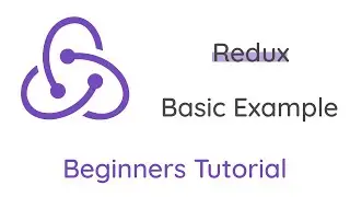Redux - #2 Basic Example | Beginners Tutorial | Kode Scul