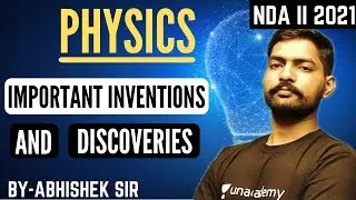 Important Inventions and Discoveries For NDA 2 2021 | NDA Physics | GAT | Learn With Sumit