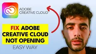 Adobe Creative Cloud Won’t Open? Here’s the Fix (Windows 10/11)