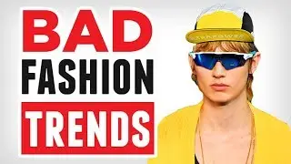 2024 Fashion FAILS (Ten Trends To AVOID & A Few YOU Should Try!) RMRS Men's Style Videos
