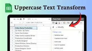 How to change lowercase to uppercase in Google Sheets