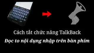 Hào GM | Cách tắt chế độ đọc to nội dung nhập trên bàn phím