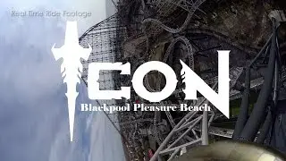 ICON - POV On Ride & Off Ride Footage from Blackpool Pleasure Beach