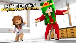 Minecraft : BABY ELLIE PRANKS RAMONA!