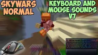 Keyboard and Mouse Sounds Minecraft Skywars Normal v7