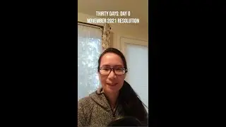 Thirty Days Project: Day 0 - Nov 2021 Resolution Thirty Days Thirty Thoughts #shorts
