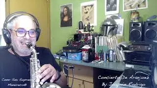 Concierto De Aranjuez By Joaquin Rodrigo  Cover Sax Soprano