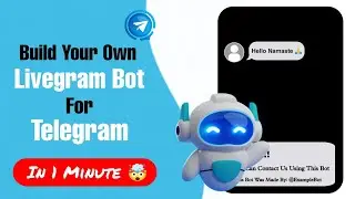 🚀 How to Create a Livegram Telegram Bot (Guide)