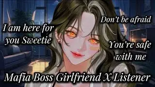You made me feel soft Sweetie (Mafia Boss Girlfriend X Listener)(F4A)(Soft Spoken)//ASMR//VA//