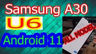 Samsung A30 A305F FRP Bypass U6 Android 11 Android 10 Frp Bypass