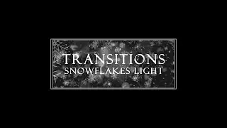 Snowflakes Light Transitions with Alpha Channel