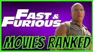 Every FAST & FURIOUS Movie Ranked! (w/ Fast X)