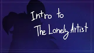Introducing... An Artist that is Lonely