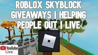Roblox Skyblock - GIVING FREE MONEY AND MORE!