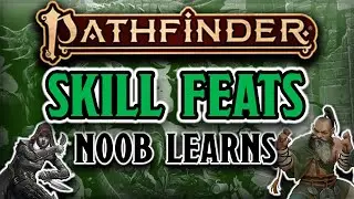Pathfinder Second Edition Skills Feats Are WILD | DnD 5e DM Reacts | Noob Learns 2e Skills Feats