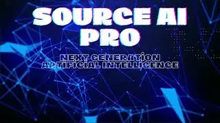 Source AI Pro Next Generation Artificial Intelligence