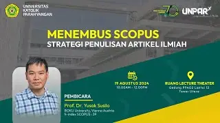 LIVE // Workshop "Menembus SCOPUS: Strategi Penulisan Artikel Ilmiah"