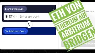 ETH von Ethereum auf Arbitrum Bridgen [Deutsch][2023]
