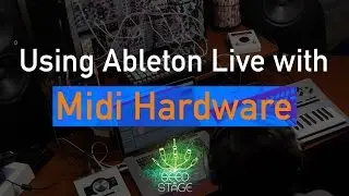 Using Ableton Live with Midi Hardware