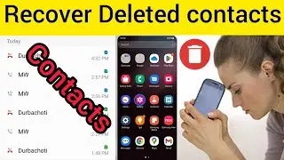 how to recover deleted contacts in samsung | recover deleted mobile numbers from all samsung mobiles