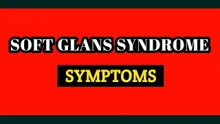 Soft Glans Syndrome Symptoms | Viv Care