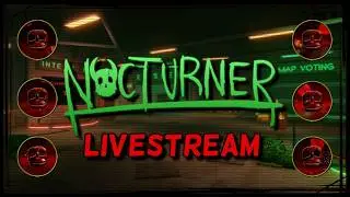 Streaming The Best Game You Never Heard Of (Nocturner)