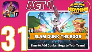 Looney Tunes World of Mayhem - Gameplay Walkthrough Part 31 - Slam Dunk The Bugs Act 4 (Android)