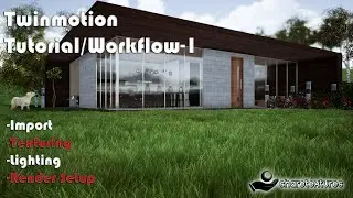 Twinmotion Tutorial Workflow
