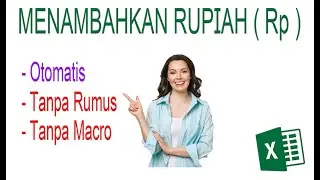 CARA OTOMATIS MENAMBAHKAN KARAKTER RUPIAH ( Rp )