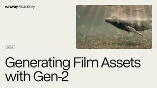 Generating Film Assets with Gen-2 | Runway