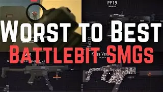 Ranking Battlebits SMGs from Worst to Best | Battlebit Remastered