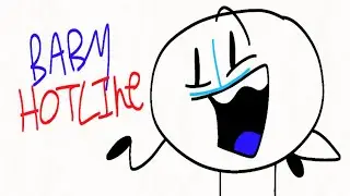 Baby Hotline but animatic sings it (animation)