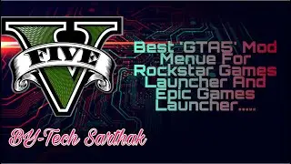 How to Install Mods for GTA5 on PC Supported With Epic Games And Rockstar launcher By- Tech Sarthak.