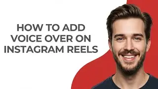 How To Add Voice Over On Instagram Reels - GUIDE!