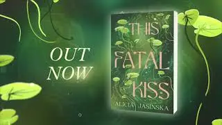 This Fatal Kiss by Alicia Jasinska | Book Trailer