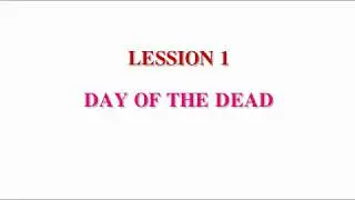 EFFORTLESS ENGLISH DAY OF THE DEAD|LEARN ENGLISH EVERYDAY|LESSON  1
