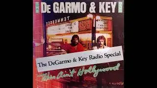 This Ain't Hollywood Radio Special - DeGarmo & Key (1980)