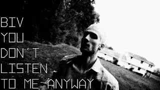 Biv - you don't listen to me anyway (with russian sub)