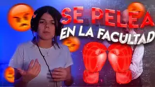 MARTU BODEN SE PELEA EN LA FACULTAD