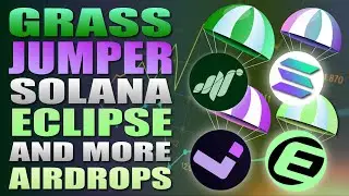 🔥 Grass - Jumper - Solana - Eclipse and More Airdrop News 🔥